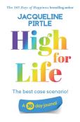 High For Life - The Best Case Scenario