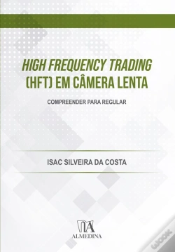 Capa do artigo High Frequency Trading (Hft) Em Câmera Lenta
