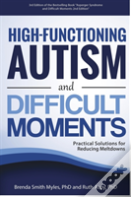 High Functioning Autism And Difficult Moments