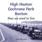 High Heaton, Cochrane Park, Benton - Preview