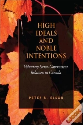 High Ideals And Noble Intentions
