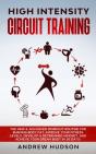 High Intensity Circuit Training: The New - Preview