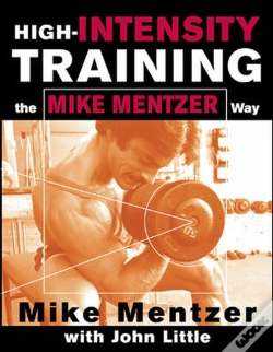 Capa do artigo High-Intensity Training The Mike Mentzer Way