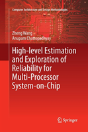 High-Level Estimation And Exploration Of Reliability For Multi-Processor System-On-Chip - Preview