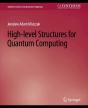 High Level Structures For Quantum Computing - Preview