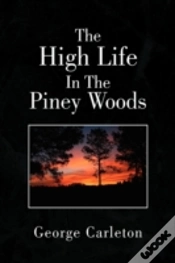 Capa do artigo High Life In The Piney Woods
