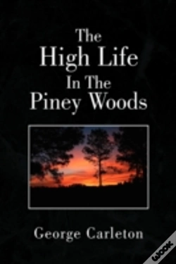 Capa do artigo High Life In The Piney Woods