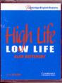 High Life, Low Life Level 4 - Preview