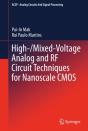 High-/Mixed-Voltage Analog And Rf Circuit Techniques For Nanoscale Cmos - Preview