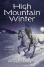 High Mountain Winter: A Novel Of The Old - Preview