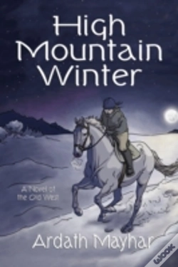 Capa do artigo High Mountain Winter: A Novel Of The Old
