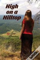 High On A Hilltop