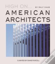 High On... American Architects