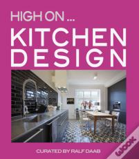 High On… Kitchen Design