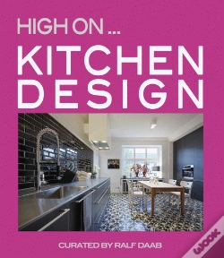 Capa do artigo High On… Kitchen Design