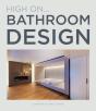 High Onâ€¦ Bathroom Design - Preview