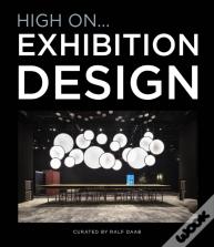 High Onâ€¦ Exhibition Design