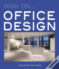 High Onâ€¦ Office Design