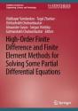 High-Order Finite Difference And Finite Element Methods For Solving Some Partial Differential Equations - Preview