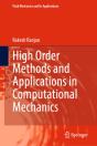 High Order Methods And Applications In Computational Mechanics - Preview