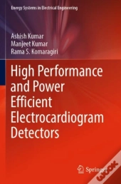 High Performance And Power Efficient Electrocardiogram Detectors