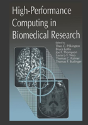 High-Performance Computing In Biomedical Research - Preview