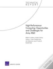 High Performance Computing Opportunities And Challenges For Army R&D