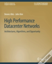 High Performance Datacenter Networks