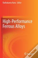 High-Performance Ferrous Alloys