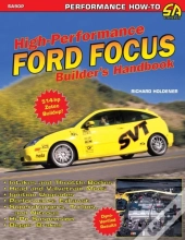 High Performance Ford Focus Builder'S Handbook