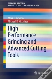 High Performance Grinding And Advanced Cutting Tools