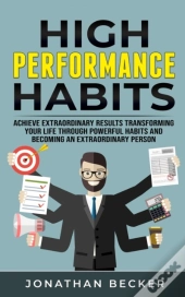 High Performance Habits