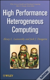 High Performance Heterogeneous Computing