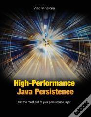 High-Performance Java Persistence