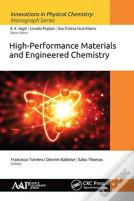 High-Performance Materials And Engineered Chemistry