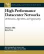 High Performance Networks: From Supercomputing To Cloud Computing - Preview