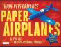 High-Performance Paper Airplanes Kit /Anglais - Preview