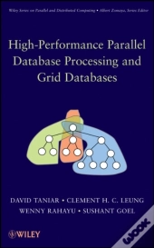 High-Performance Parallel Database Processing And Grid Databases