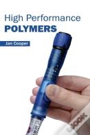 High Performance Polymers
