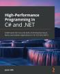 High-Performance Programming In C# And .Net - Preview