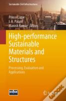 High-Performance Sustainable Materials And Structures