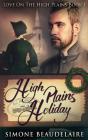 High Plains Holiday - Preview