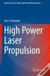 High Power Laser Propulsion