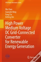 Capa do artigo High Power Medium Voltage Dc Grid-Connected Converter For Renewable Energy Generation
