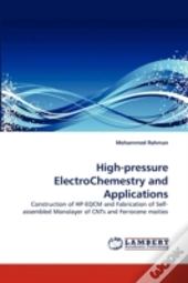 High-Pressure Electrochemestry And Applications