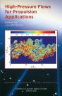 High-Pressure Flows For Propulsion Applications - Preview