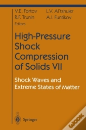 High-Pressure Shock Compression Of Solids Vii