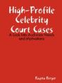 High-Profile Celebrity Court Cases: A Lo - Preview