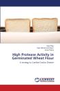 High Protease Activity In Germinated Wheat Flour - Preview