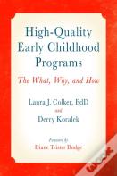 High-Quality Early Childhood Programs